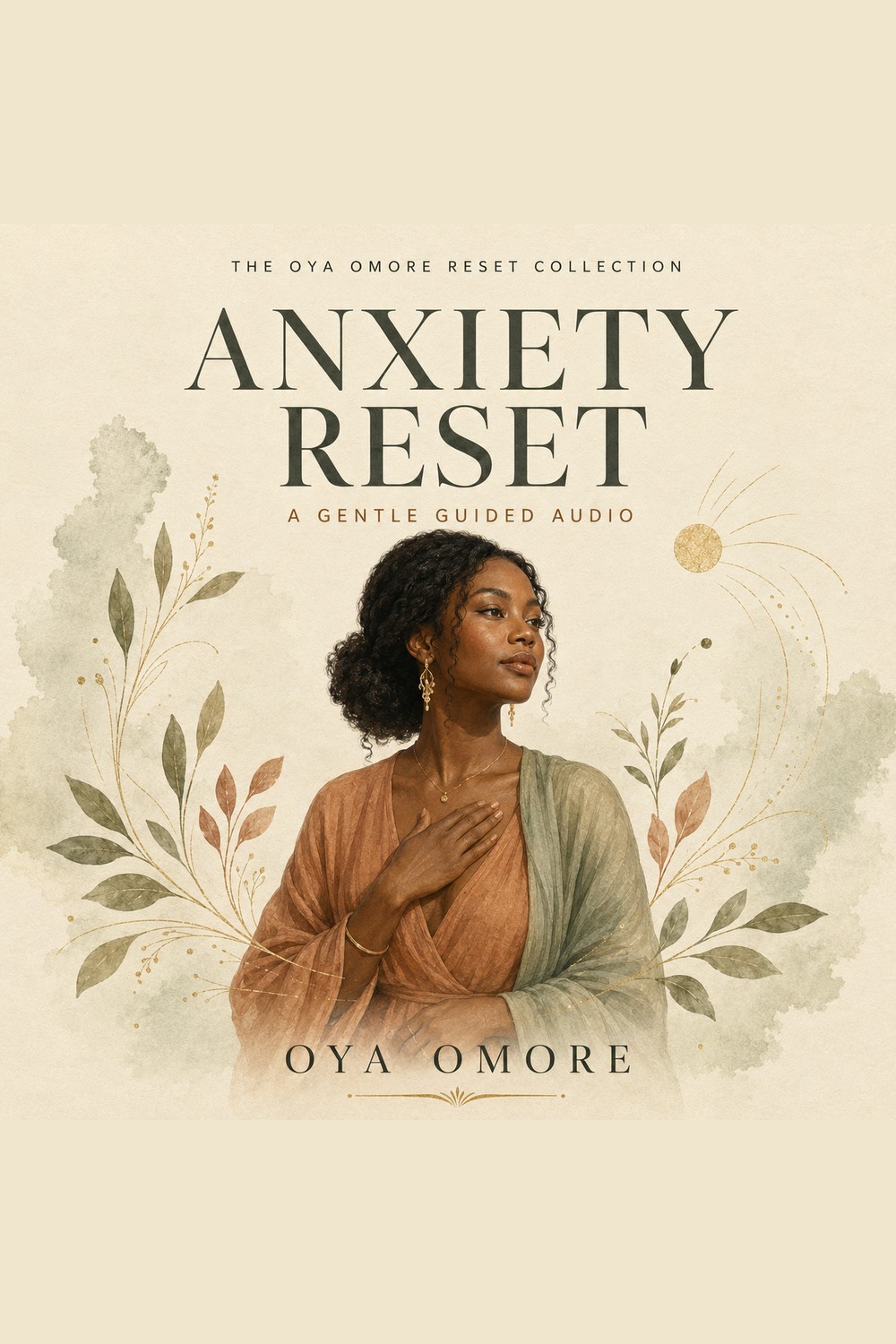 Anxiety Reset guided audio cover by Oya Omore
