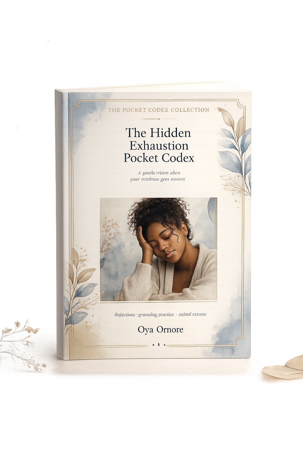 The Hidden Exhaustion Pocket Codex by Oya Omore